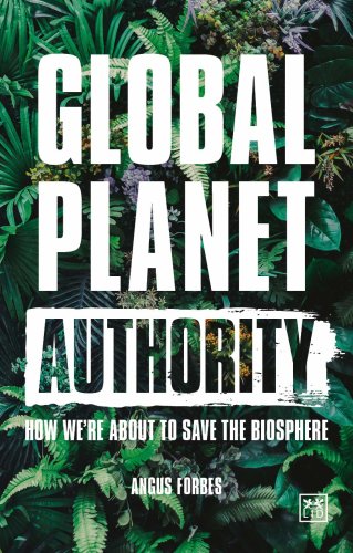 Global planet authority | angus forbes