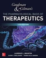 Goodman and gilman's the pharmacological basis of therapeutics | laurence brunton, bjorn knollman, randa hilal-dandan