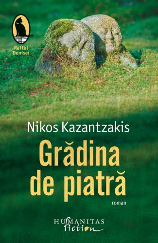 Gradina de piatra | nikos kazantzakis