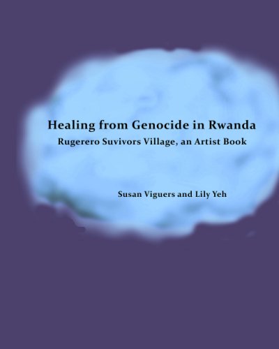 Healing from genocide in rwanda | dr. susan viguers, lily yeh