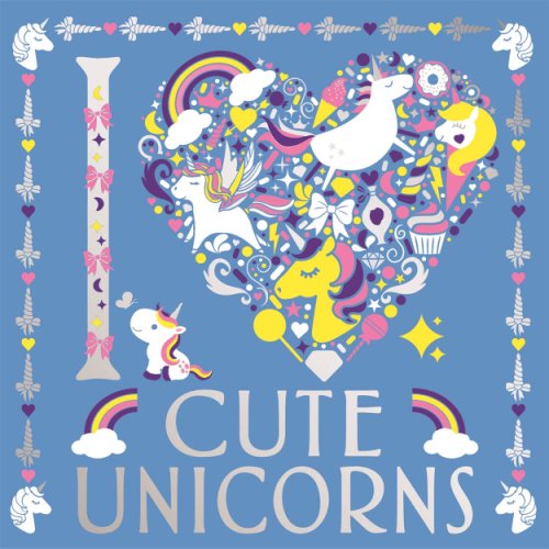I heart cute unicorns | lizzie preston