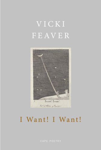 I want! i want! | vicki feaver