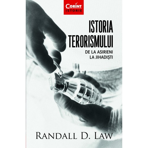 Istoria terorismului. de la asirieni la jihadisti | randall d. law