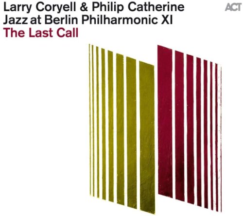 Jazz at berlin philharmonic xi: the last call - vinyl | larry coryell, philip catherine 