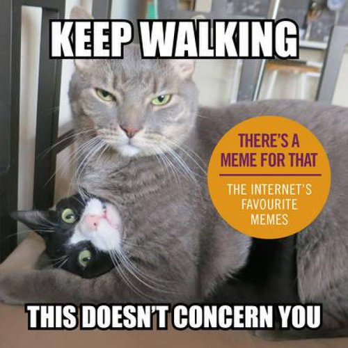 Keep walking, this doesn't concern you | 