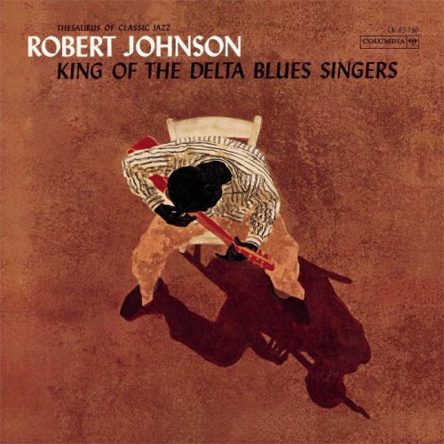 King of the delta blues singers - vinyl | robert johnson