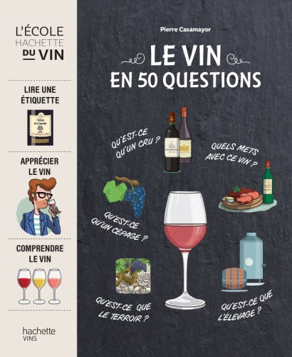 Le vin en 50 questions | pierre casamayor