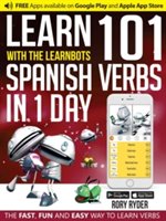 Learn 101 spanish verbs in 1 day with the learnbots | rory ryder