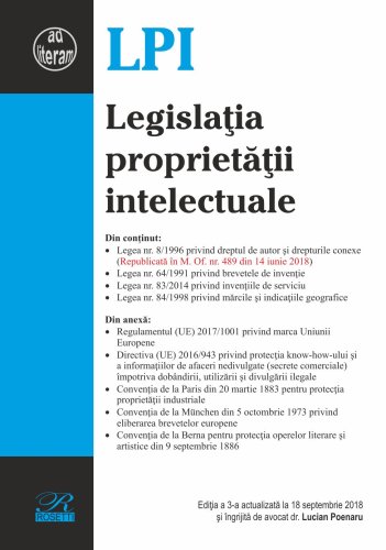 Legislatia proprietatii intelectuale 2018 | lucian poenaru