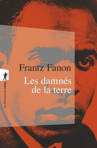 Editions La Decouverte Les damnes de la terre | frantz fanon