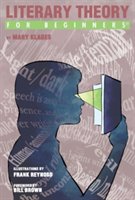 Literary theory for beginners | mary (mary klages) klages