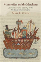 Maimonides and the merchants | mark r. cohen
