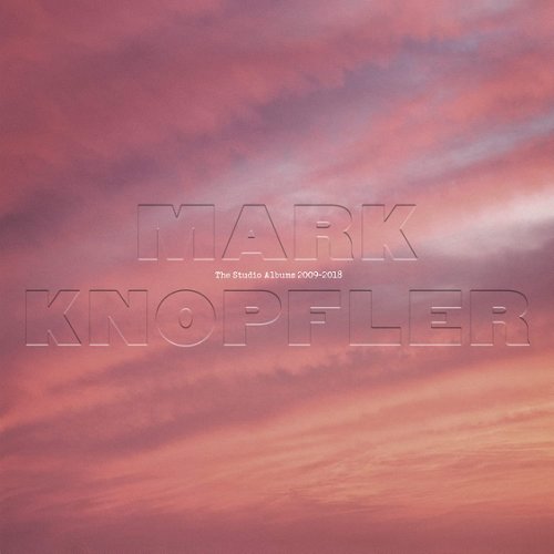 Mark knopfler: the studio albums 2009 - 2018 (6cd) | mark knopfler