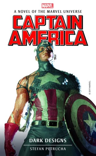 Marvel novels - captain america: dark designs | stefan petrucha