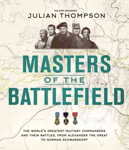 Masters of the battlefield | julian thompson 