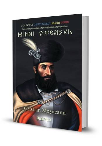 Librex Mihai viteazul | cristian mosneanu
