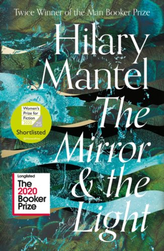 Mirror and the light | hilary mantel