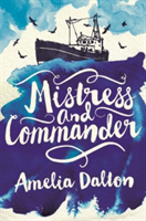 Mistress and commander | amelia dalton