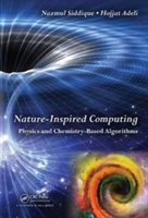 Nature-inspired computing | nazmul h. siddique, hojjat adeli