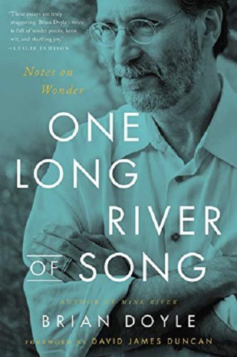 One long river of song | brian doyle