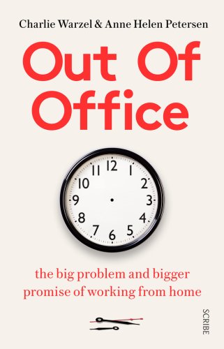 Out of office | charlie warzel, anne helen petersen