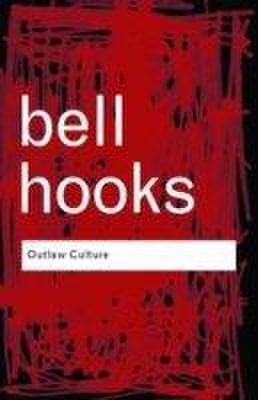 Outlaw culture | bell hooks