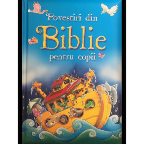 Povestiri din biblie pentru copii | 