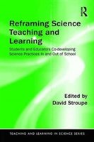 Reframing science teaching and learning | 