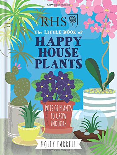 Rhs little book of happy houseplants | holly farrell