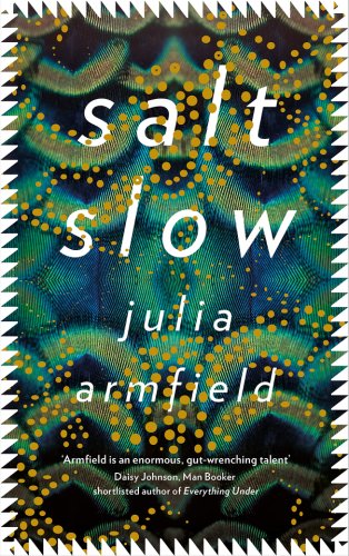 Salt slow | julia armfield