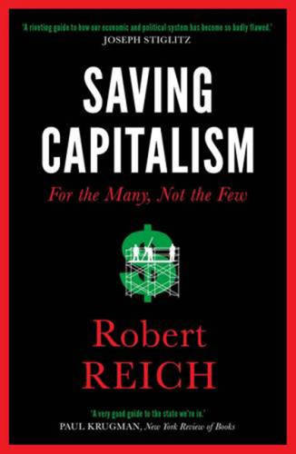 Saving capitalism | robert reich