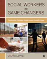Social workers as game changers | laura lewis