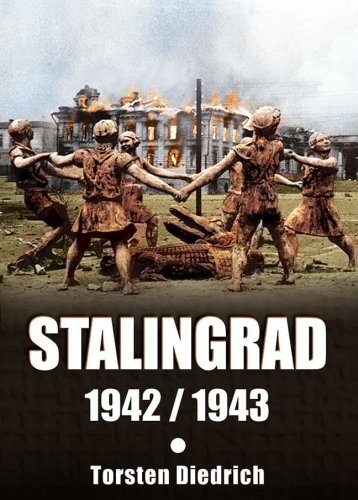 Stalingrad 1942-1943 | torsten diedrich