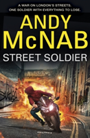 Street soldier | andy mcnab