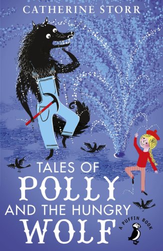 Puffin Books Tales of polly and the hungry wolf | catherine storr