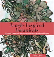 Tangle-inspired botanicals | sharla r. hicks