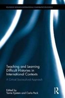 Teaching and learning difficult histories in international contexts | 