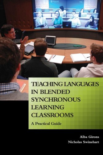 Teaching languages in blended synchronous learning classrooms | alba girons, nicholas swinehart