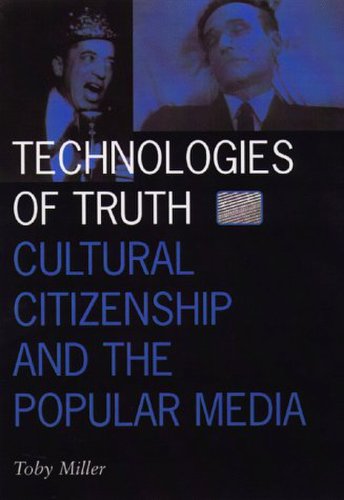Technologies of truth | toby miller