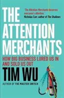 The attention merchants | tim (atlantic books) wu