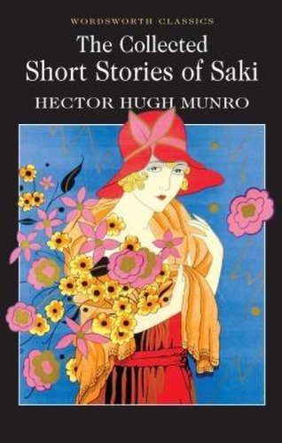 The collected short stories of saki | hector hugh munro