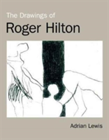 The drawings of roger hilton | adrian lewis