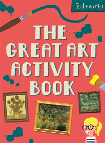 The great art activity book | paul thurlby
