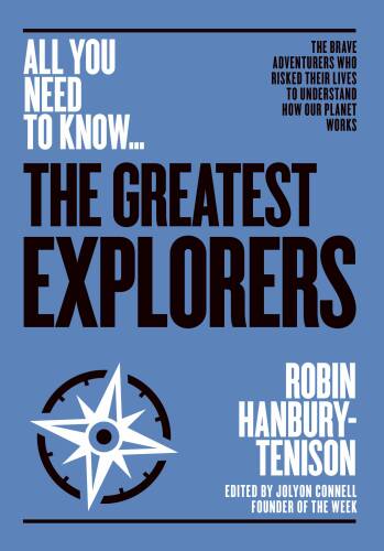The greatest explorers | robin hanbury-tenison
