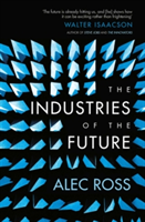 The industries of the future | alec ross