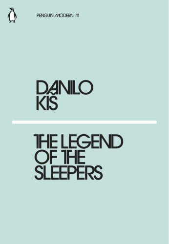 The legend of the sleepers | danilo kis