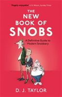 The new book of snobs | d. j. taylor