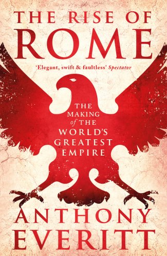 Apollo The rise of rome | anthony everitt