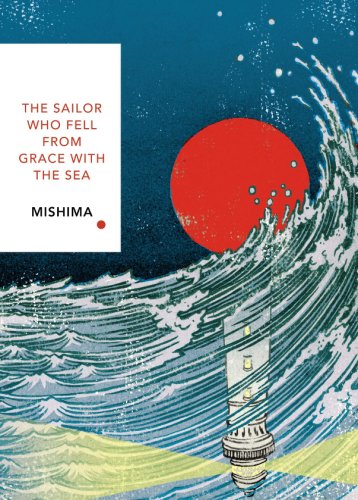 The sailor who fell from grace with the sea | yukio mishima