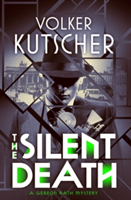 The silent death | volker kutscher